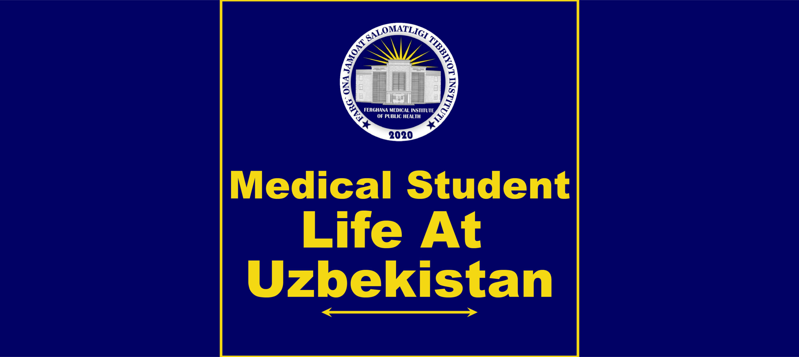 Medical student life at Fergana Uzbekistan